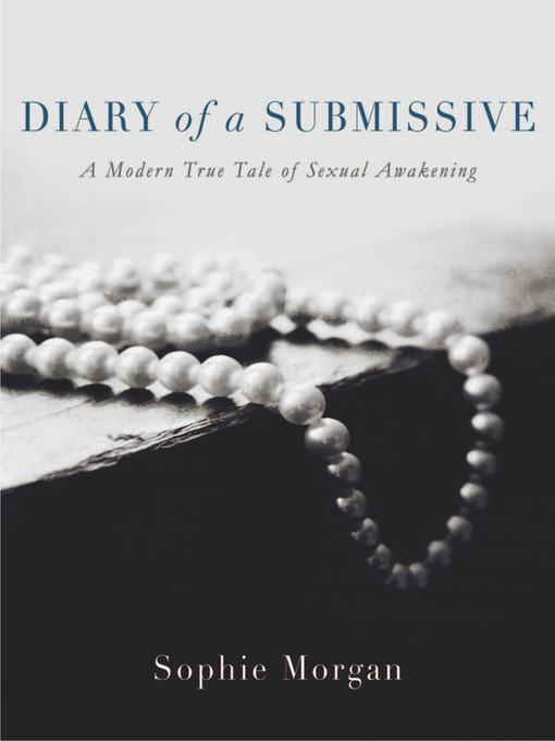 Title details for Diary of a Submissive by Sophie Morgan - Wait list